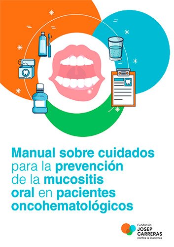 Manual de cuidados para prevenir la mucositis oral en pacientes oncohematológicos